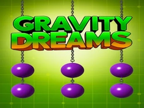 Gravity Dreams