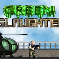 Green Slaughter