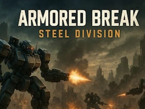 Armored Break: Steel Division