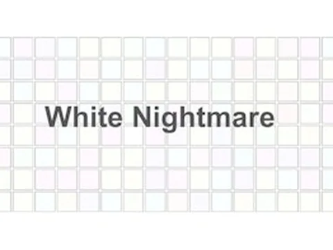 White Nightmare