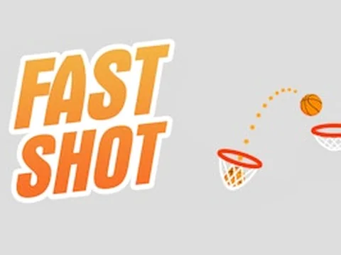 Fast Shot