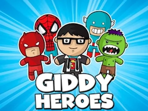 Giddy Heroes