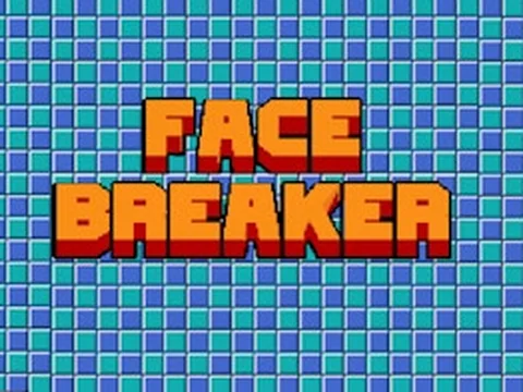 Face Breaker
