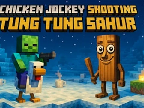 Chicken Jockey Shooting Tung Tung Sahur