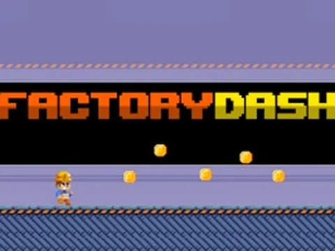 Factory Dash