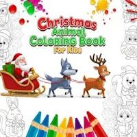 Christmas Animal Coloring Book for Kids
