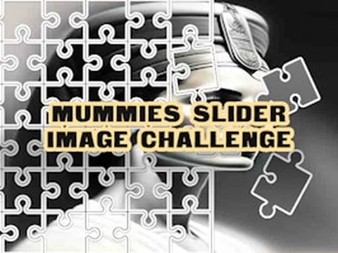 Mummies Slider Image Challenge