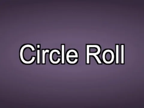 Circle Roll
