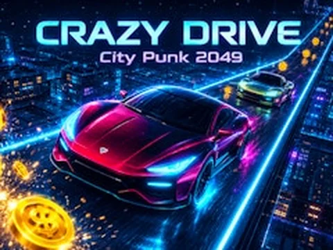 Crazy Drive City Punk 2049