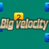 Big Velocity