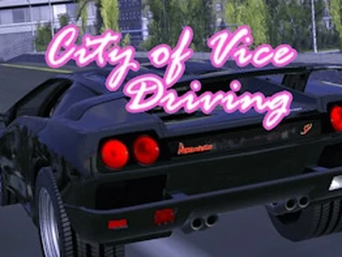 City of Vice Driving