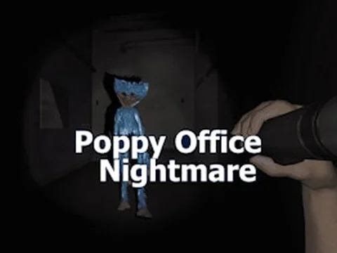 Poppy Office Nightmare