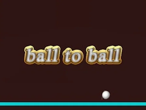 Ball to Ball
