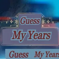 Guess My Years