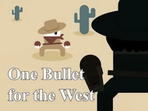 One Bullet for the West