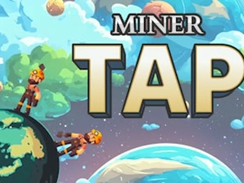 Miner Tap